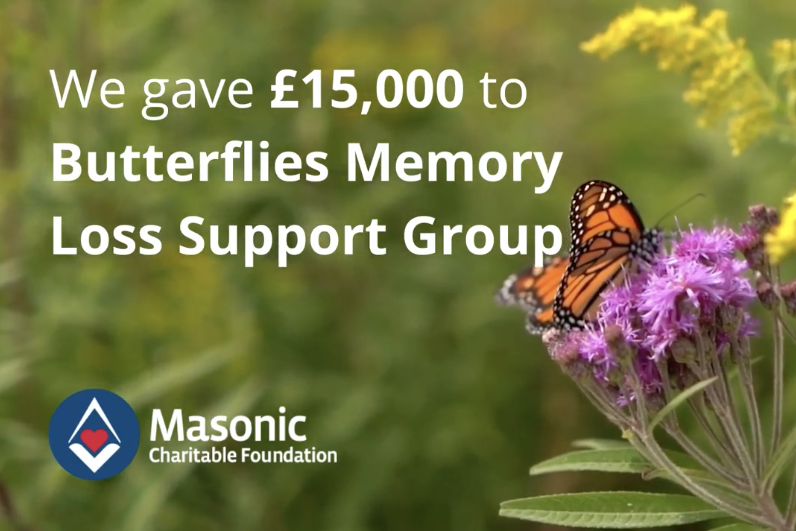 £15,000 to Memory Loss Charity Butterflies
